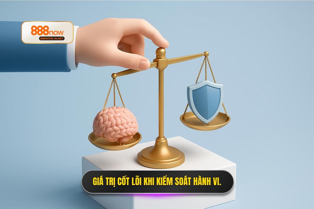 1.giá Trị Cốt Lõi Của Việc Làm Chủ Hành Vi Cá Cược